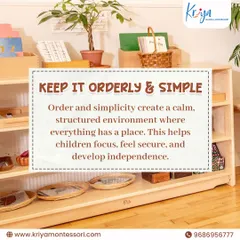 Our shelves are kept orderly and simple, with a specific place for each material. This external order helps create internal order in a child's mind, allowing them to focus without feeling overwhelmed.