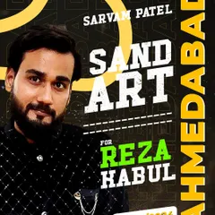 Poster for my sand art show in Ahmedabad for Reza Habul. I look forward to every performance in my home state.