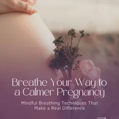 Your breath is a powerful tool for a calmer pregnancy. We teach mindful breathing techniques to help you reduce stress, connect with your baby, and prepare for labor with a sense of control and peace.