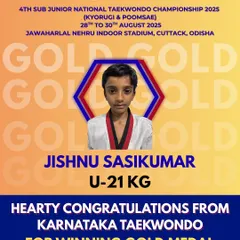 Congratulations to Jishnu Sasikumar for winning the Gold Medal in the U-21 KG category at the 4th Sub Junior National Taekwondo Championship. A fantastic achievement.