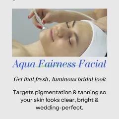 The Aqua Fairness Facial is excellent for targeting pigmentation and tanning. It helps to achieve a fresh, luminous look, making it another one of my top recommendations for brides-to-be.