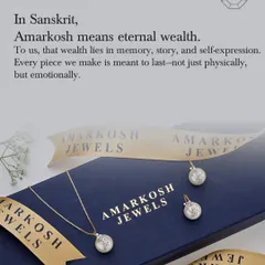 In Sanskrit, Amarkosh means 'eternal wealth'. To us, that wealth lies in memory, story, and self-expression. This image, showing our classic diamond studs and necklace, represents our promise: every piece we make is meant to last, not just physically, but emotionally.