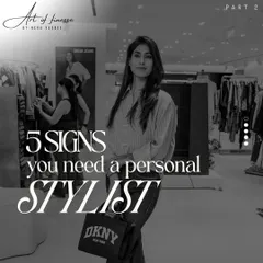 Are you one of the many people who feel they need a personal stylist? This is part two of my guide to the 5 signs it's time to get help with your wardrobe.