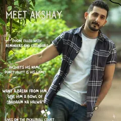 Meet Akshay, the 'A' in AnD. He's the organized one, always on time and keeping everything on track. His passion for dance is matched only by his love for pickleball and badam ka halwa.