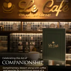 We celebrate the art of companionship at Le Cafe. This poster highlights our special offers for groups, encouraging friends to gather for coffee and conversation.