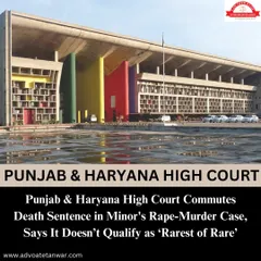 In a rape-murder case involving a minor, the Punjab & Haryana High Court commuted a death sentence to life imprisonment, ruling it did not fall into the 'rarest of rare' category. We meticulously argue against capital punishment by presenting all mitigating factors.