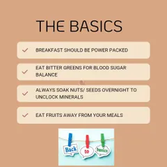 I always bring it back to the basics. Simple habits like having a power-packed breakfast, soaking nuts to unlock minerals, and eating bitter greens for blood sugar balance are the foundation of good health.