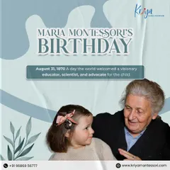 Honoring the birthday of Dr. Maria Montessori, the educator, scientist, and advocate for the child whose philosophy continues to nurture young minds at Kriya.