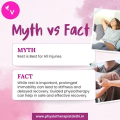 Myth vs. Fact: Is rest best for all injuries? While rest is important, prolonged immobility can delay recovery. Guided physiotherapy is key to a safe and effective healing process.