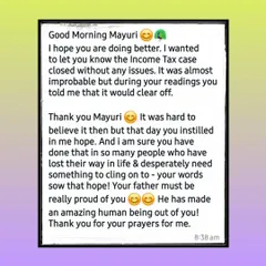 This message was a powerful reminder of how tarot can instill hope even when a situation seems improbable. The client was facing a difficult Income Tax case, and the reading provided the reassurance that it would clear, which it did.
