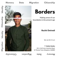 The announcement for an artist talk on the theme of "Borders," where a visual artist shared his ongoing project using photography, design, and performance.