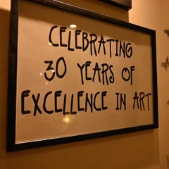 This sign from our 30th annual exhibition says it all. It was a milestone event celebrating three decades of artistic excellence and community.
