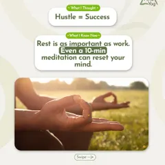 The hustle culture teaches us that success requires constant work. I've learned that rest is just as productive. Even a 10 minute meditation can reset your mind, and this principle is woven into all our programs.