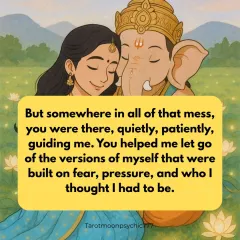 "But somewhere in all of that mess, you were there, quietly, patiently, guiding me." This part of my letter acknowledges Ganesha's silent guidance in helping me let go of fear and pressure.