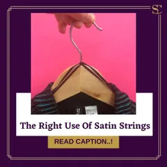 Ever wondered what those little satin strings inside your tops are for? This image shows their proper use. Looping them over the hanger prevents your clothes from slipping off and losing their shape, a simple wardrobe care trick to keep your garments looking new.