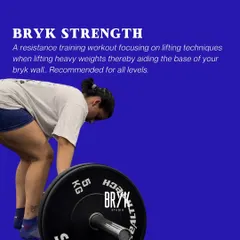 BRYK Strength is all about resistance training that focuses on proper lifting techniques. This is for all levels, helping you build a strong base, bryk by bryk.