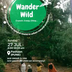 "Wander Wild" in Pune. A poster for our event to experience the urban natural ecosystem in Pashaan.