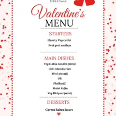 My special Valentine's Day menu, designed as a complete meal for two. It featured a selection of my bestselling starters, main dishes like Veg Hakka Noodles and Malai Kofta, and a heart shaped carrot halwa for dessert.