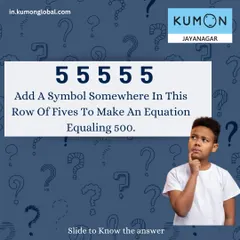 Can you solve this puzzle? Add a symbol to a row of fives to make an equation equaling 500. It's a great exercise in creative problem-solving.