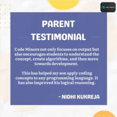 This testimonial from a parent highlights our focus on teaching core concepts and algorithms over just focusing on output. She notes how this approach has improved her son's logical reasoning and ability to apply coding principles to any programming language.