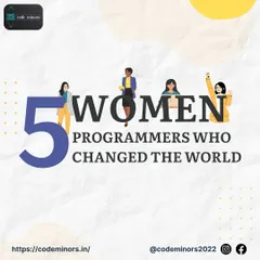 We believe in the power of role models. This series celebrates five trailblazing women programmers who broke barriers and changed the world with their contributions to technology.