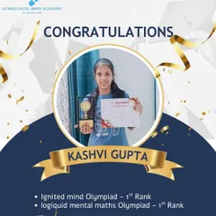 Congratulations to our student Kashvi Gupta for securing the 1st Rank in both the Ignited Mind Olympiad and the Logiquid Mental Maths Olympiad. Her double victory is an inspiration to all.