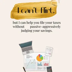 I can't flirt, but I can help you file your taxes without passive-aggressively judging your savings. Real love is practical support.
