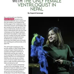 I was thrilled to be recognized as the only female ventriloquist in Nepal by ECS Living magazine.