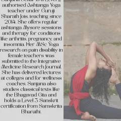 This captures my journey as a Level 2 authorised Ashtanga Yoga teacher under Guruji Sharath Jois. My practice is deeply informed by my studies of classical texts and my research into yoga therapy, allowing me to share this ancient wisdom in an authentic way.