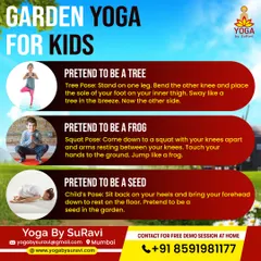 More garden yoga poses for kids. Pretend to be a tree in Tree Pose, a frog in Squat Pose, or a seed in Child's Pose.
