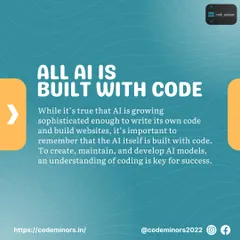 It is important to remember that all AI is built with code. A strong understanding of programming is key to creating, maintaining, and developing the AI models of the future.