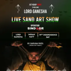 The official poster for my live sand art show in Surat. The event combined the celebration of Lord Ganesha, the Indian Navy, and the 79th Independence Day.