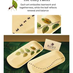 This handcrafted "Unity Platter" collection tells a story of teamwork and renewal. The design features ants, symbolizing unity, and leaves, representing harmony, narrating a story of coexistence in nature.