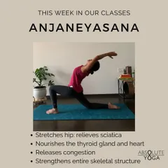 Here we spotlight Anjaneyasana, or Low Lunge. This powerful backbend strengthens the entire skeletal system, stretches the hips, opens the chest, and can help relieve sciatica and menstrual pain.