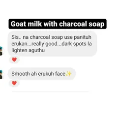 "Dark spots la lighten aguthu" (The dark spots are lightening). This feedback on my Goat Milk with Charcoal soap shows how it helps to gently clear the skin and create a smoother complexion.