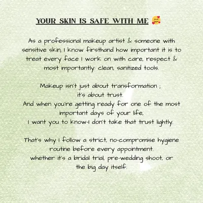 Your skin is safe with me. As someone with sensitive skin myself, I know how important it is to use clean, sanitized tools and treat every face with the utmost care and respect.