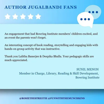 We received this wonderful review from the Bowring Institute, praising our "Author Jugalbandi" event for being an interesting and instructive session that both kids and parents enjoyed.
