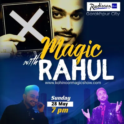 Our official poster for a "Magic with Rahul" event at the Radisson Blu in Gorakhpur. We perform at top venues for public shows, private parties, and corporate events.