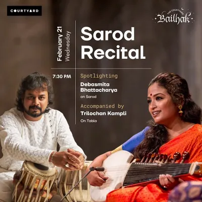 A poster for a Sarod Recital with the dynamic Debasmita Bhattacharya. Sharing the stage with a friend adds a unique comfort and chemistry to the performance.