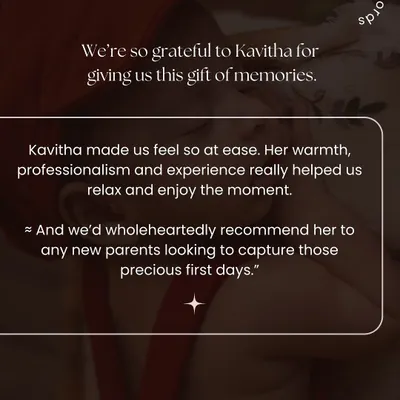 "We're so grateful to Kavitha for giving us this gift of memories." These words from a client highlight the ease, warmth, and professionalism I bring to every session.
