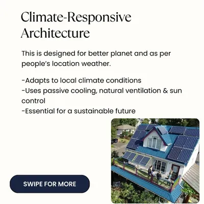 This graphic explains Climate-Responsive Architecture, a key principle in our work. We design buildings that adapt to the local climate by using passive cooling, natural ventilation, and sun control to create comfortable and energy efficient spaces.