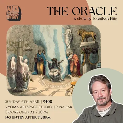 The poster for "The Oracle," a unique improv show devised by Jonathan Pitts from Chicago, where performers answer audience questions through scenes and monologues.
