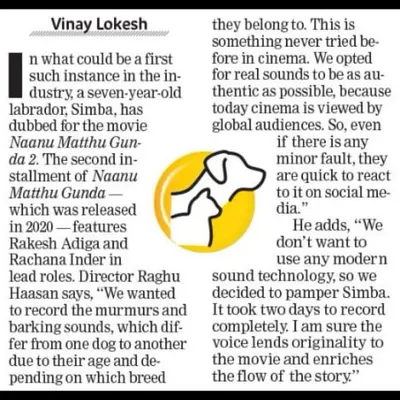 An article from the Times of India detailing how our Labrador, Simba, dubbed his own barks and murmurs for the movie 'Naanu Matthu Gunda 2'. This level of authenticity is what we strive for.