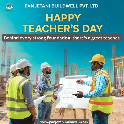 On Teacher's Day, we recognize that behind every strong foundation, there is a great teacher. We salute the mentors who guide and inspire, just as we build strong foundations in every project we undertake.