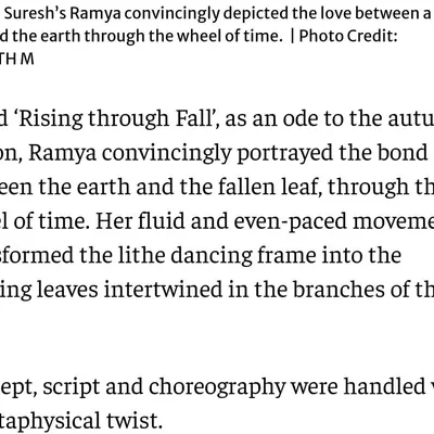 A humbling review from The Hindu for the production "Sharad - Rising through Fall," which I choreographed. The article beautifully describes the metaphysical twist in the concept.