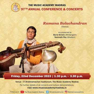 The official poster for my concert at The Music Academy, Madras during the 2023 December season, one of the most prestigious venues for a Carnatic musician.