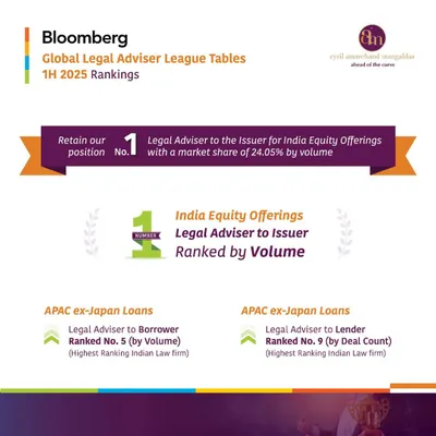 Our top rankings in the Bloomberg Global Legal Adviser League Tables, including No. 1 Legal Adviser to the Issuer for India Equity Offerings, demonstrate our dominance in the capital markets space. We provide expert legal counsel for both lenders and borrowers in complex loan transactions.