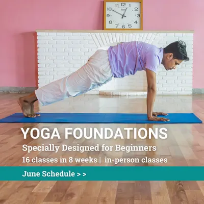 Our Yoga Foundations course is a 16-class program spread over 8 weeks, specially designed for beginners. This image shows a student in Plank Pose, building the core strength that is fundamental to the practice.