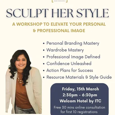 This is the official announcement for my 'Sculpt Her Style' workshop, designed to help women elevate their personal and professional image. The session covers personal branding, wardrobe mastery, and building confidence from the inside out.