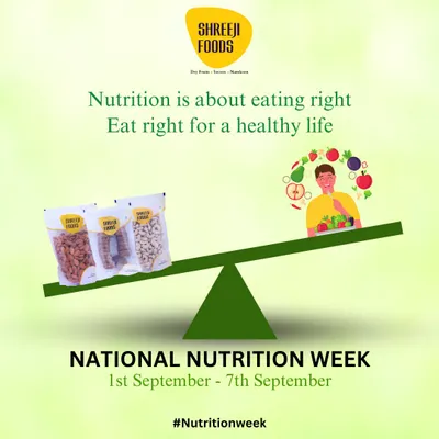 This image for National Nutrition Week shows how important it is to balance your diet. My dry fruit packs are a simple way to add essential nutrients and make a healthy choice every day.